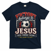 Victory Belongs To Jesus Soccer Faith Glory To God T-Shirt - Navy Blue
