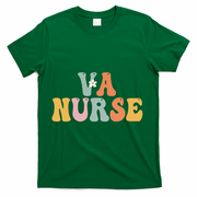 VA Nurse Week Groovy Appreciation Day For Work T-Shirt - Green