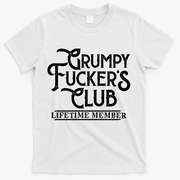 Vintage Retro Funny Grumpy Fucker's Club Lifetime Member T-Shirt - White