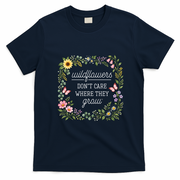 Wildflowers Don't Care Where They Grow Dolly Quote T-Shirt - Navy Blue