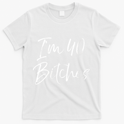 Wo Funny 40th Birthday Gift for Wo Girl Cute I'm 40 Bitches V-Neck T-Shirt - White