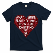 What Good Is Beauty If Your Booty Can’t Find The Beat T-Shirt - Navy
