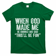 When God Made Funny Christian Faith Religious T-Shirt - Green