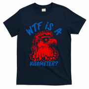 WTF Is A Kilometer? Eagle 4th Of July T-Shirt - Navy