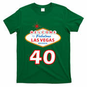 40 Years Old In Vegas - 40th Birthday T-Shirt - Green