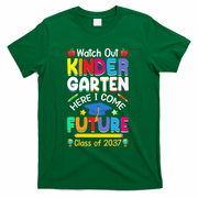 Watch Out Kindergarten Here I Come Future Class Of 2037 Cute Gift T-Shirt - Green