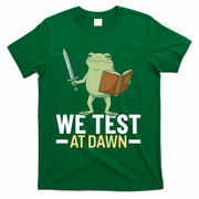 We Test At Dawn T-Shirt - Green