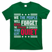 We The People Will Never Forget Protest T-Shirt - Green