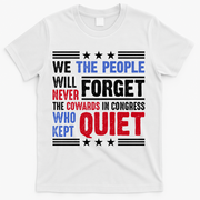 We The People Will Never Forget Protest T-Shirt - White