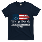 We The People 250 Years Of Freedom America USA Anniversary T-Shirt - Navy