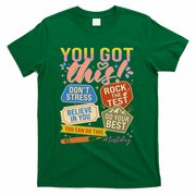 You Got This #Testday State Testing T-Shirt - Green