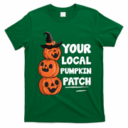 Your Local Pumpkin Patch Halloween T-Shirt - Irish Green
