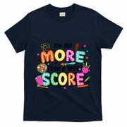 YouRe More Than A Test Score T-Shirt - Navy