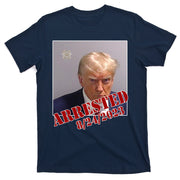 Arrested Donald Trump Mugshot T-Shirt