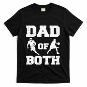 Dad Of Both Funny Football Basketball Dad T-Shirt