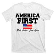America First Make America Great Again Donald Trump USA Flag T-Shirt