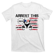 Arrest This Donald Trump 2024 T-Shirt