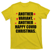 Another Variant Another Happy Covid Christmas T-Shirt