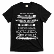I Don't Have A Stepdaughter Bonus Dad Father's Day Stepdad T-Shirt