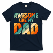 Awesome Like My Dad Vintage T-Shirt