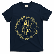 One Dad To Rule Them All Vintage Nerd Dad Father Day Apparel T-Shirt