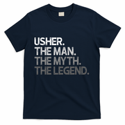 U.S.H.E.R Gift The Man Myth Legend T-Shirt