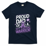 Proud Dad Of A Rett Syndrome Warrior Rtt Awareness Daddy Gift T-Shirt