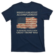 Bidens Greatest Accomplishment Is Showing People How Great Trump Was Usa T-Shirt