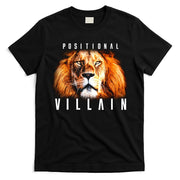 Wearing Positional Villain T-Shirt