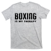 Boxing Is My Therapy Boxer Gift T-Shirt