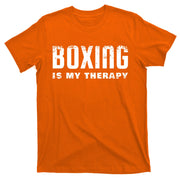 Boxing Is My Therapy Boxer Gift T-Shirt
