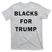 Blacks For Trump T-Shirt