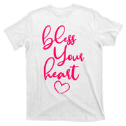 Bless Your Heart Southern Saying T-Shirt