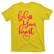 Bless Your Heart Southern Saying T-Shirt