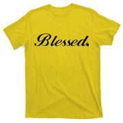 Blessed Signature T-Shirt