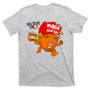 Believe Me Maga Fool Aid Funny Donald Trump T-Shirt