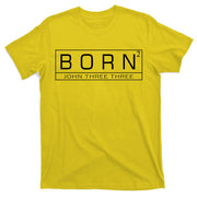 Born Squared Born Again Christian T-Shirt