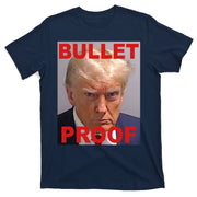 Bullet Proof Donald Trump 2024 Election Strong T-Shirt