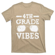 Back To School 4th Grade Vibes First Day Teacher T-Shirt