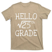 Back To School 5th Grade Square Root Of 25 Math Teacher T-Shirt