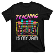 Back to School Retro Teaching is My Jam 80s Teacher Boombox T-Shirt