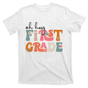 Back To School Oh Hey First Grade Teacher Student T-Shirt
