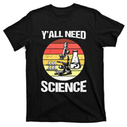 Back To School Y'all Need Science Teacher T-Shirt