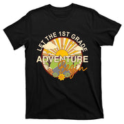 Back To School Let The 1st Grade Adventure Begin T-Shirt