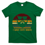 Vintage I Make Cute Babies Funny Confident Dads T-Shirt
