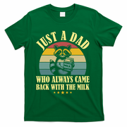 Racoon Father Just A Dad Who Always Came Back With The Milk  T-Shirt