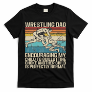 Wrestling Dad Wrestler Wrestling Wrestle Father's Day T-Shirt