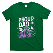 Proud Dad Of A Rett Syndrome Warrior Rtt Awareness Daddy Gift T-Shirt
