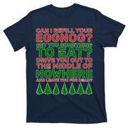 Can I Refill Your Eggnog Funny Christmas T-Shirt