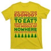Can I Refill Your Eggnog Funny Christmas T-Shirt